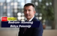 Altındağ ile Bodrum Belediye Başkanları arasında bütçe polemiği