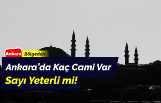 Ankara’da Kaç Cami Var?