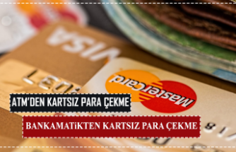 ATM Kartsız Para Çekme Nasıl Yapılır? Bankamatik Kartsız Para Çekme Yöntemleri