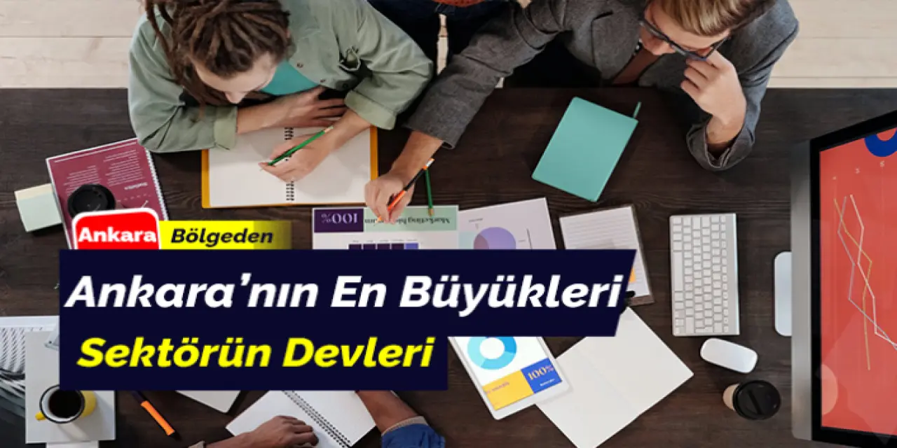 Ankara’daki En Büyük Firmalar