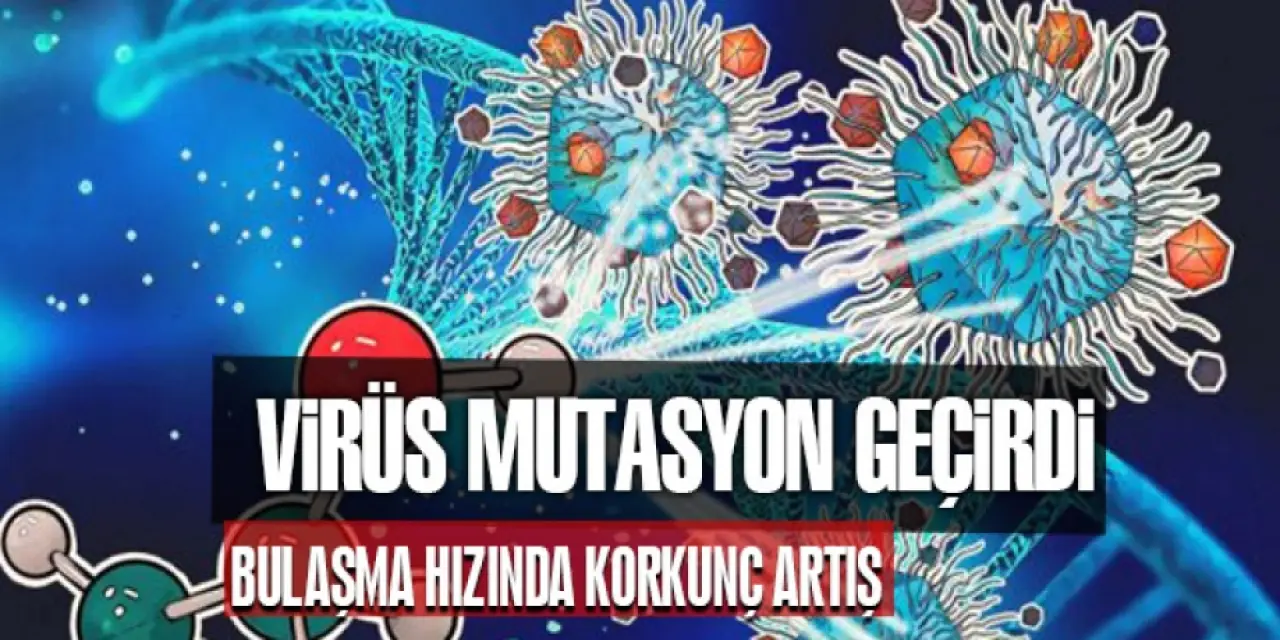 Covid-19: İngiltere'de mutasyona uğradı