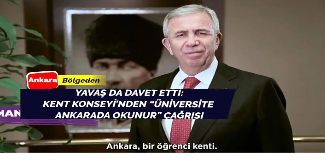 Üniversite Ankara’da okunur çağrısı