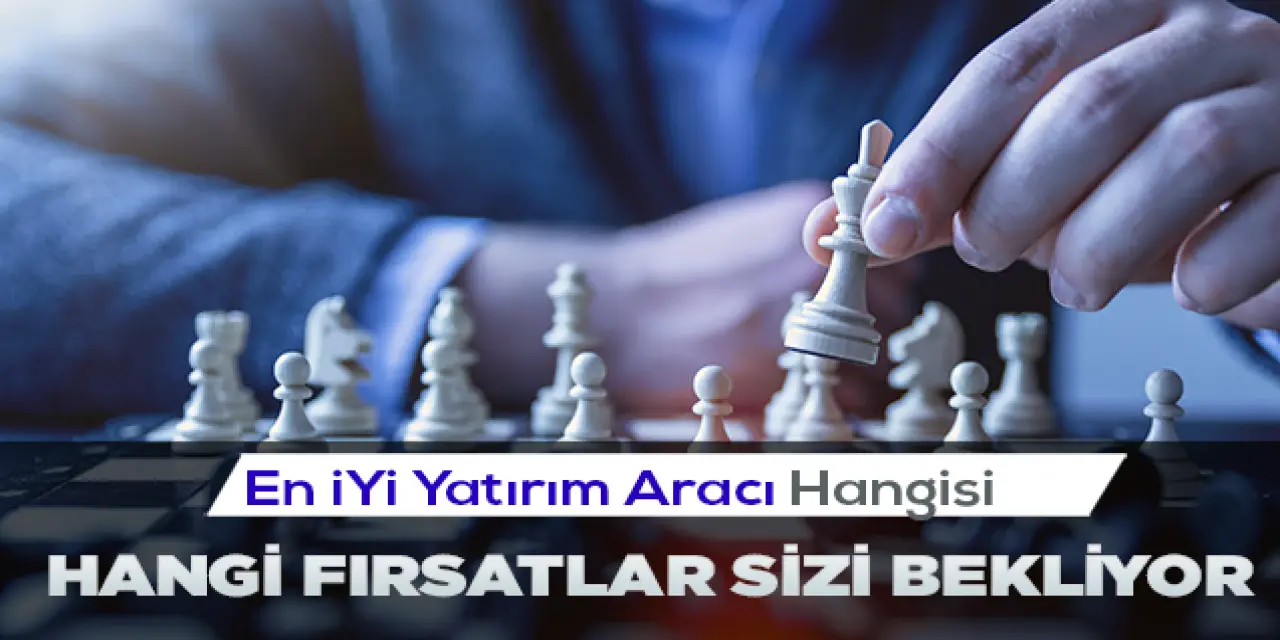 2022'de En İyi Yatırım Aracı Hangisi